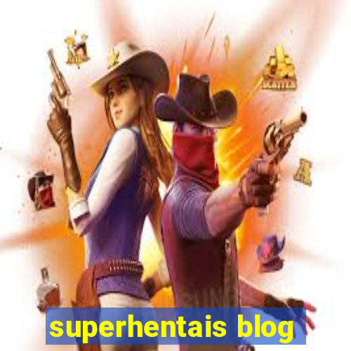 superhentais blog